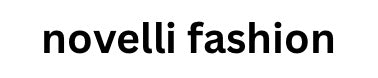 Novelli Fashion